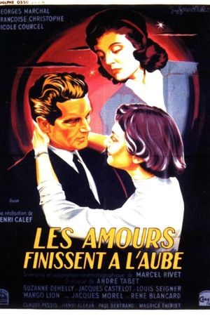Les amours finissent à l'aube's poster