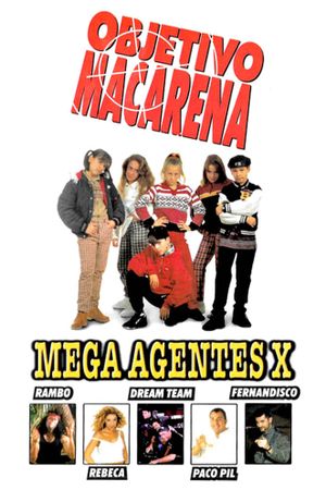 Objetivo Macarena: Mega agentes X's poster