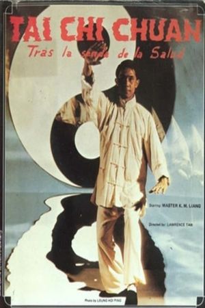 Tai Chi Chuan: Tras La Senda de la Salud's poster