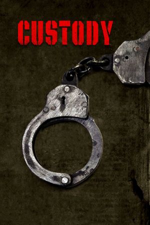 Custody's poster