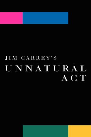 Jim Carrey: Unnatural Act's poster