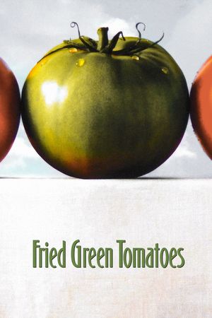 Fried Green Tomatoes's poster