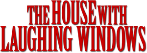 The House with Laughing Windows's poster