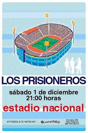 Los Prisioneros Estadio Nacional's poster