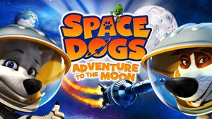 Space Dogs: Adventure to the Moon's poster