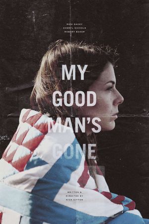 My Good Man's Gone's poster image