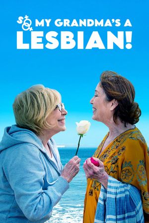 So My Grandma's a Lesbian!'s poster