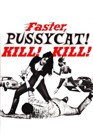 Faster, Pussycat! Kill! Kill!'s poster