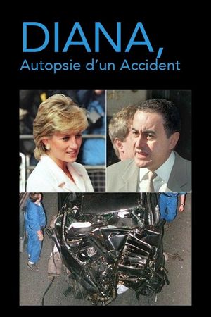 Diana, Autopsie De L'Accident 2017's poster
