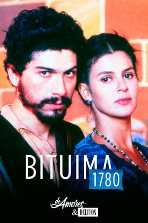 De amores y delitos: Bituima 1780's poster