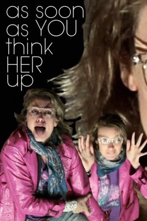 As Soon As You Think Her Up's poster