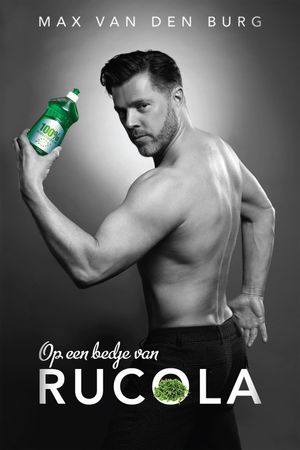 Max van den Burg: Op een bedje van Rucola's poster