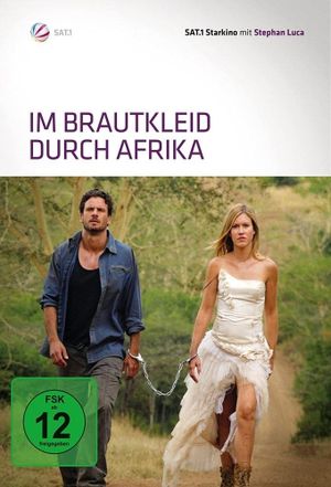 Im Brautkleid durch Afrika's poster