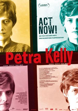 Petra Kelly - Act Now!'s poster