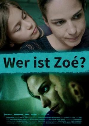 Wer ist Zoé?'s poster