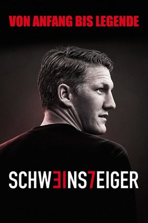 Schweinsteiger Memories: Von Anfang bis Legende's poster