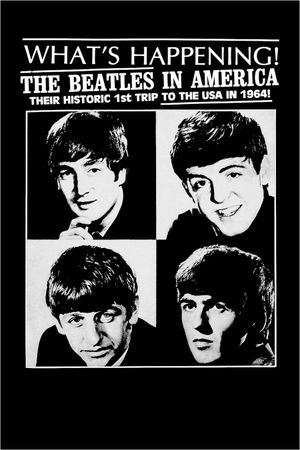 What's Happening! The Beatles in the U.S.A.'s poster