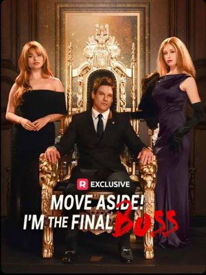 Move Aside! I’m The Final Boss's poster