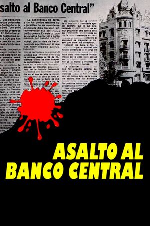 Asalto al Banco Central's poster