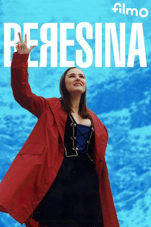 Beresina or The Last Days of Switzerland's poster