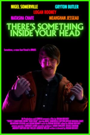 There's Something Inside Your Head's poster