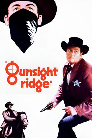 Gunsight Ridge's poster
