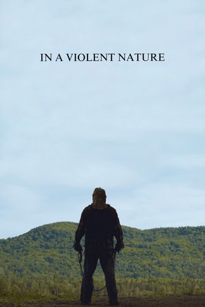 In a Violent Nature's poster