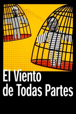 El viento de todas partes's poster