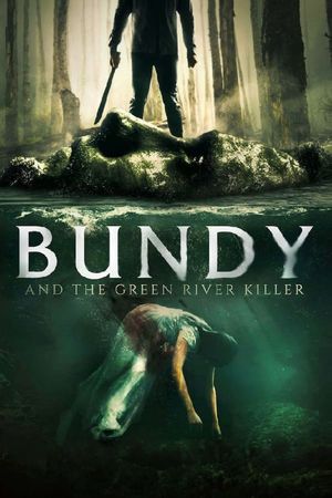 Bundy and the Green River Killer's poster