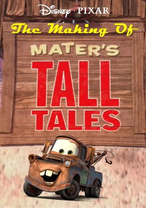 The Making of Mater's Tall Tales's poster
