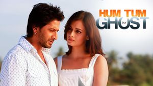 Hum Tum Aur Ghost's poster