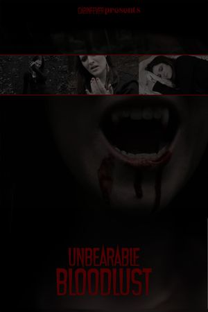Unbearable BloodLust's poster