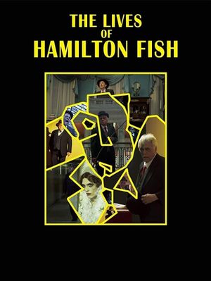 The Lives of Hamilton Fish's poster