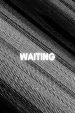 Waiting's poster