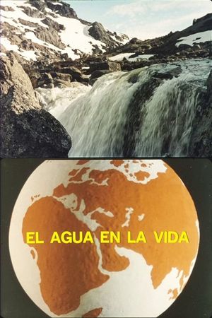 El agua en la vida's poster