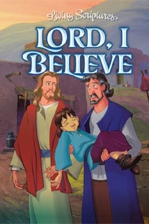 Lord, I Believe's poster