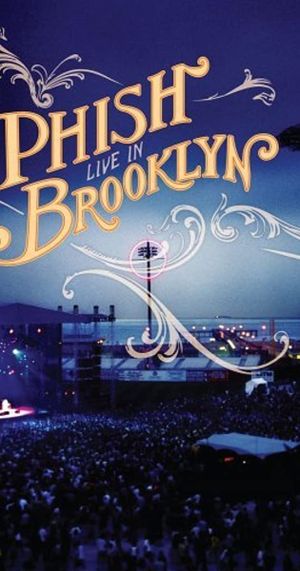 Phish: Live In Brooklyn's poster