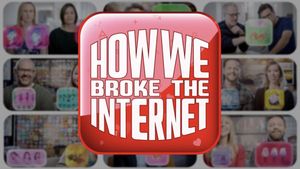 How We Broke The Internet's poster