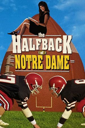 The Halfback of Notre Dame's poster