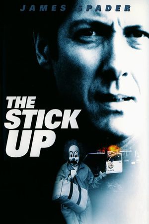 The Stick Up's poster