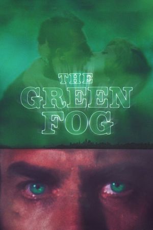 The Green Fog's poster