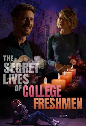 The Secret Lives of College Freshmen's poster