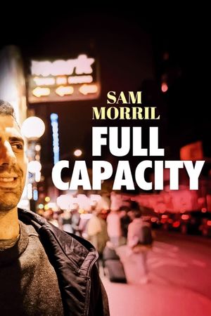 Sam Morril: Full Capacity's poster