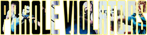 Parole Violators's poster