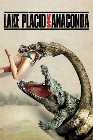 Lake Placid vs. Anaconda's poster