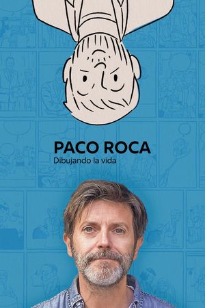 Paco Roca: dibujando la vida's poster