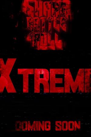 Shake Rattle & Roll Extreme's poster
