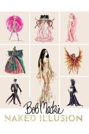 Bob Mackie: Naked Illusion's poster