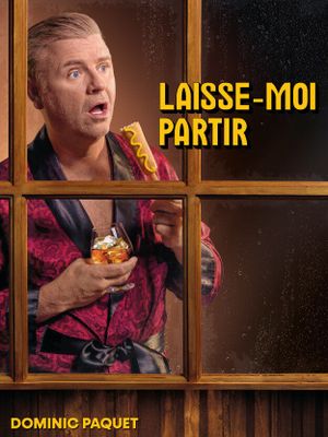 Dominic Paquet: Laisse-moi partir's poster