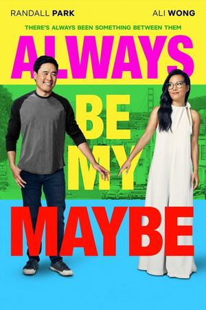 Always Be My Maybe's poster